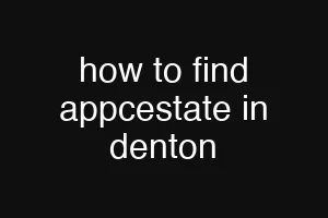 how to find appcestate in denton